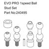 EVO PRO 1speed Ball Stud Set
